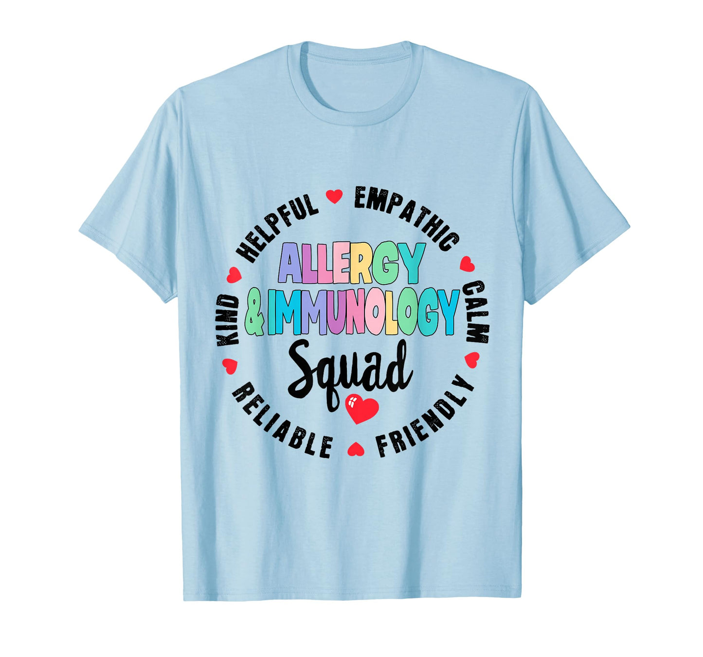 Allergy and Immunology Squad Nurse Team Registered Nursing T-Shirt