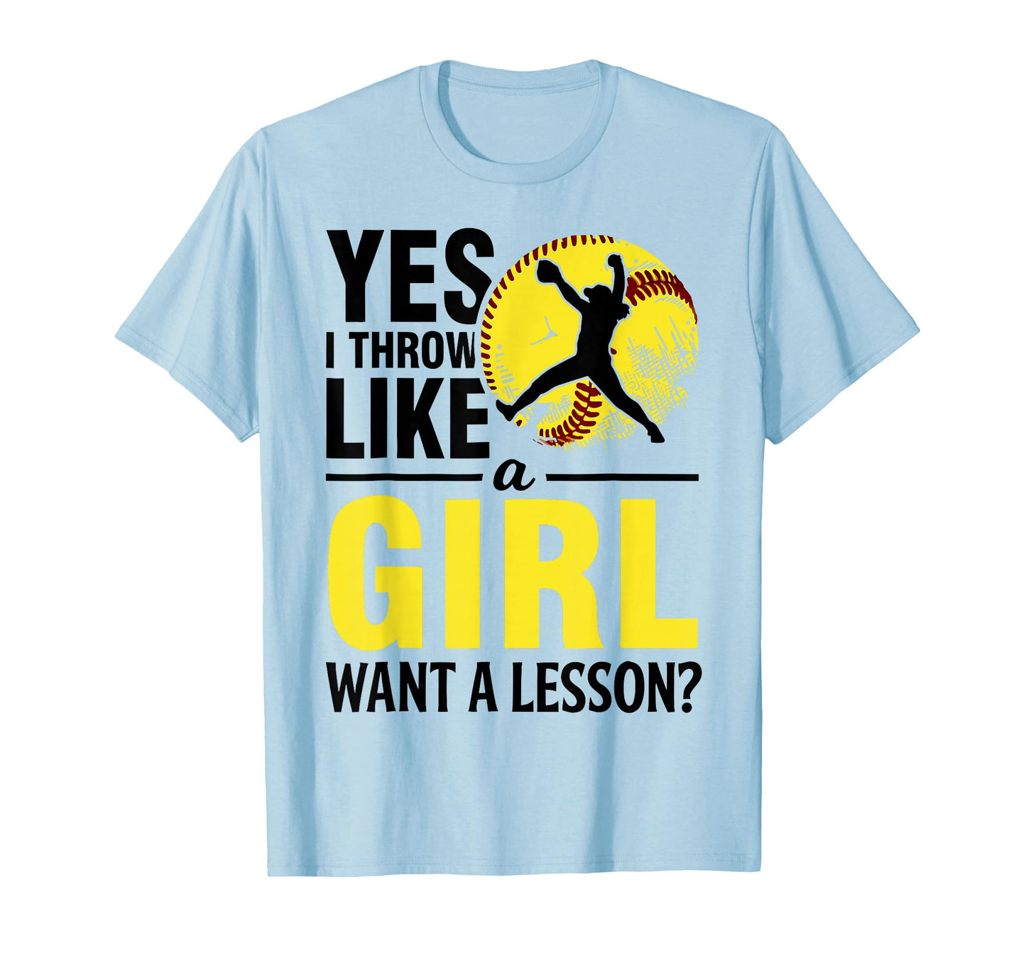 Softball Yes I Throw Like Girl Teen Women Funny Graphic Tees T-Shirt
