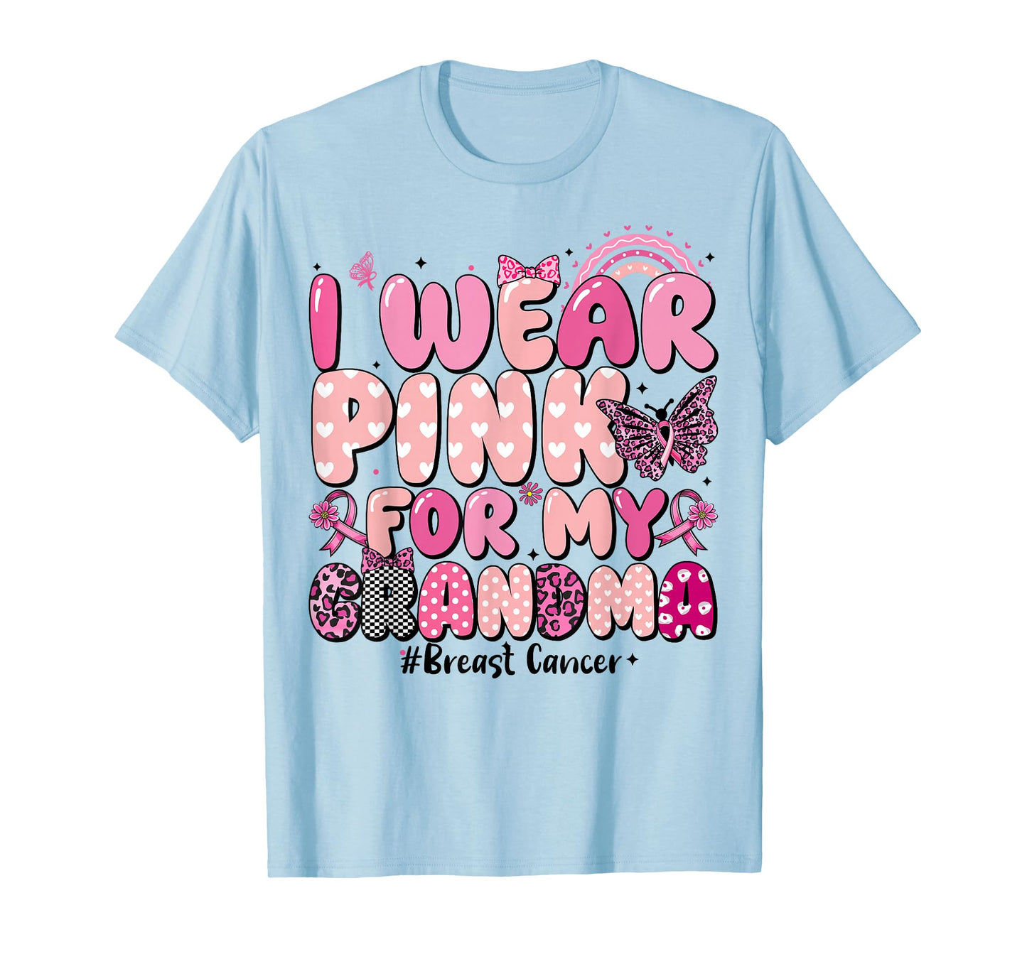 I Wear Pink for My Grandma Ribbon Breast Cancer for Women T-Shirt