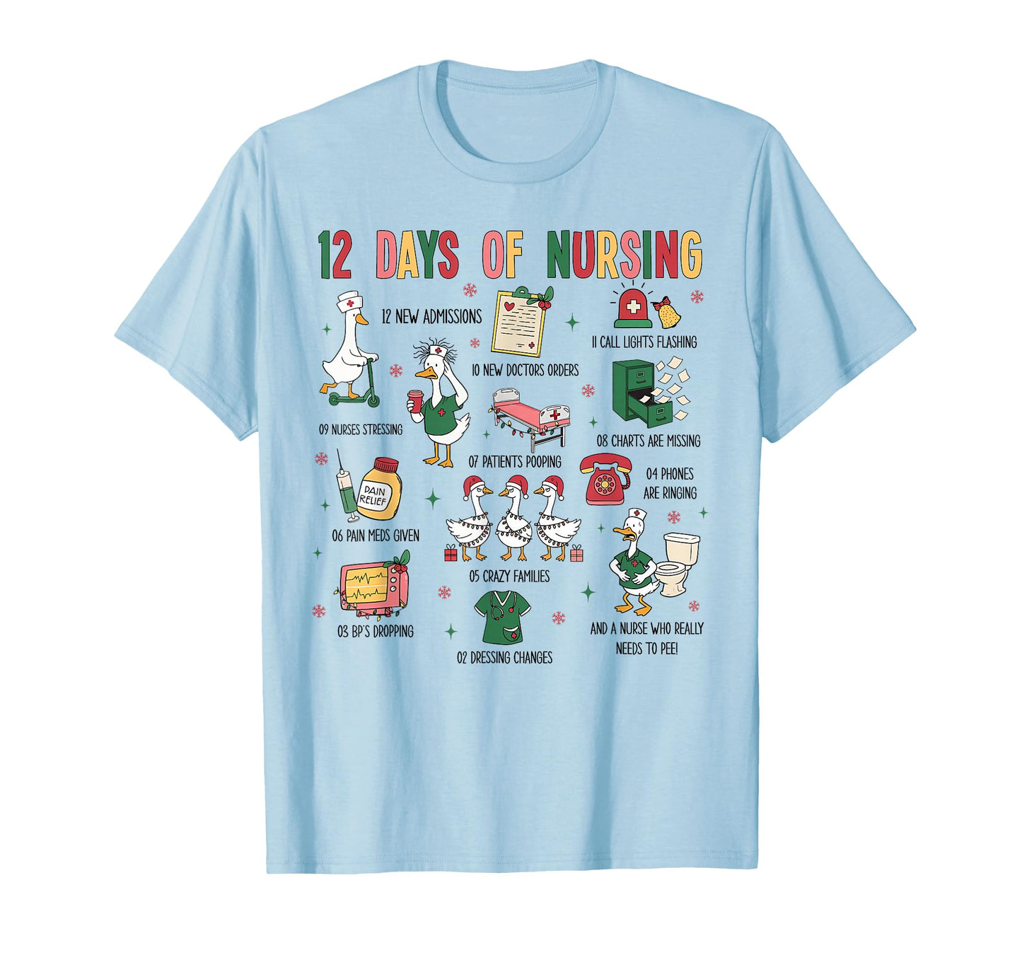 12 Days of Nursing Christmas Silly Goose Registered Nurse T-Shirt