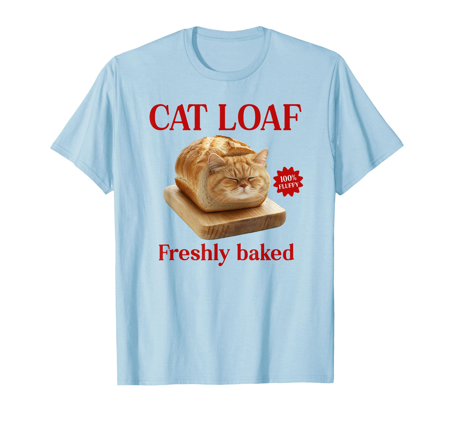 Cat Loaf Men Women Girls Kids T-Shirt