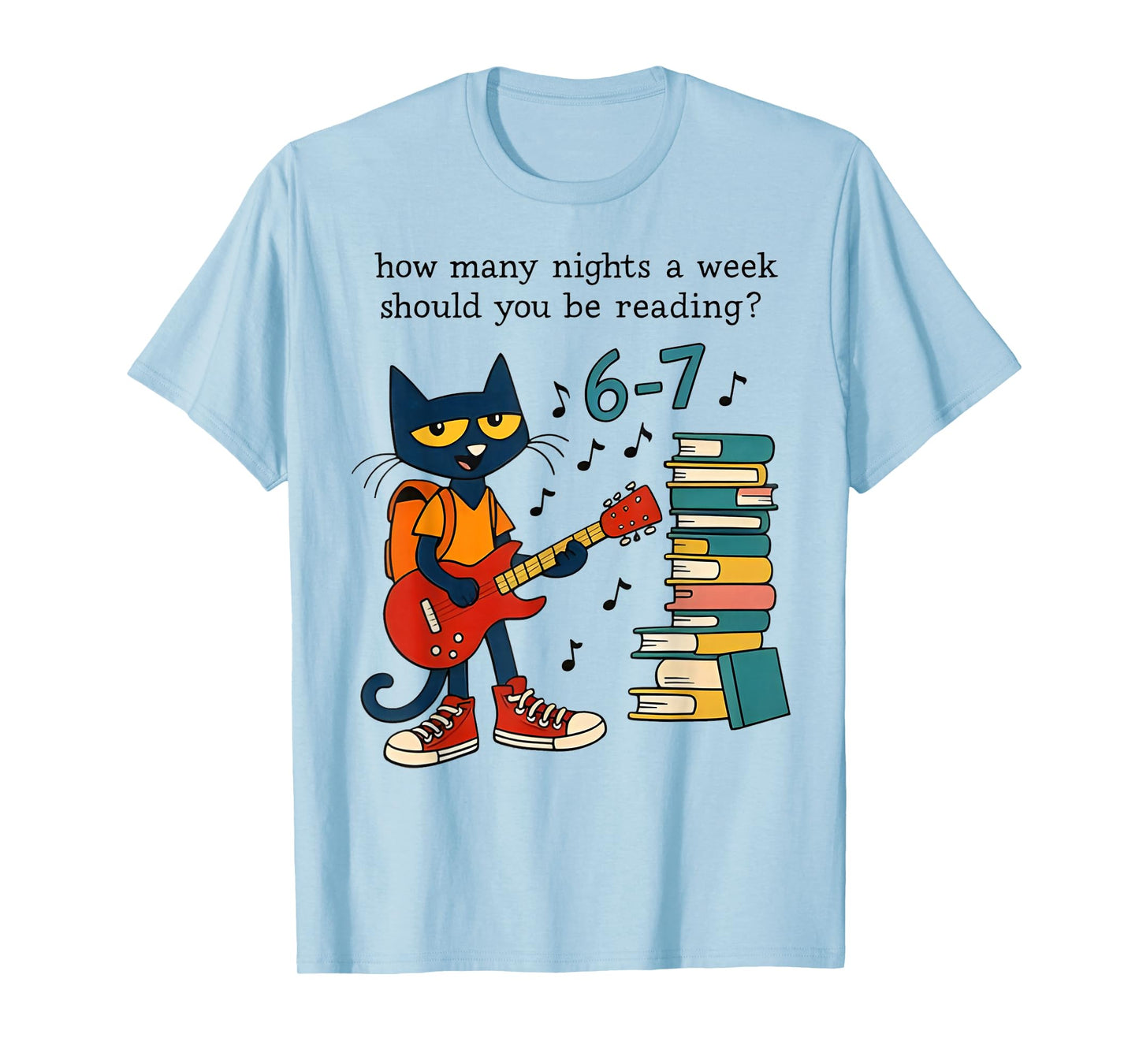 Cat 67 How Many Nights A Week Should You Be Reading? 6-7 T-Shirt