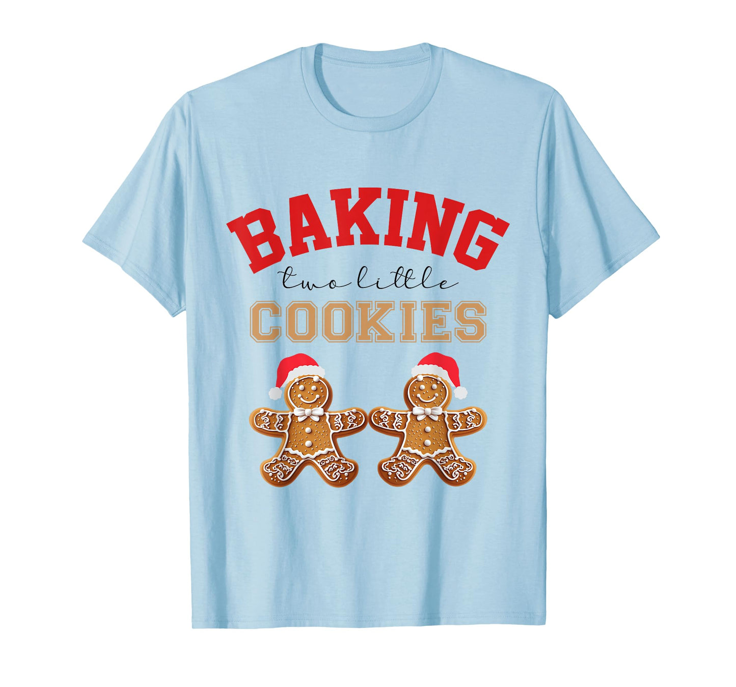 Baking Two Little Cookies Christmas Pregnant Twin Pregnancy T-Shirt