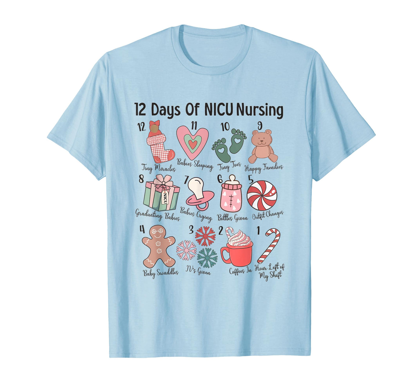 12 Days of NICU Nursing NICU Christmas Neonatal ICU Nurse T-Shirt