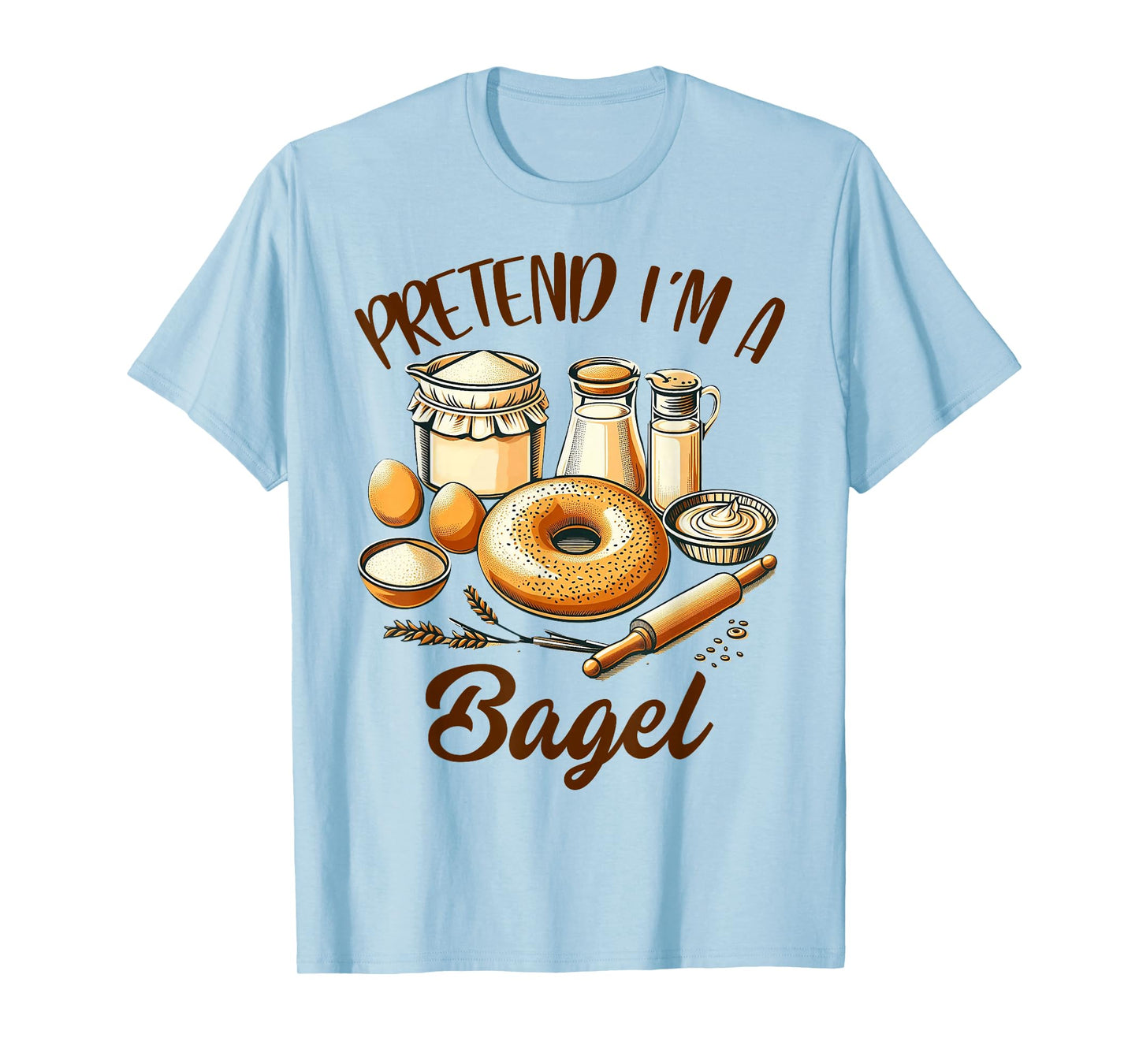 Bagel Lover Bagel Dealer Bagel Lover Pretend I'm A Bagel T-Shirt