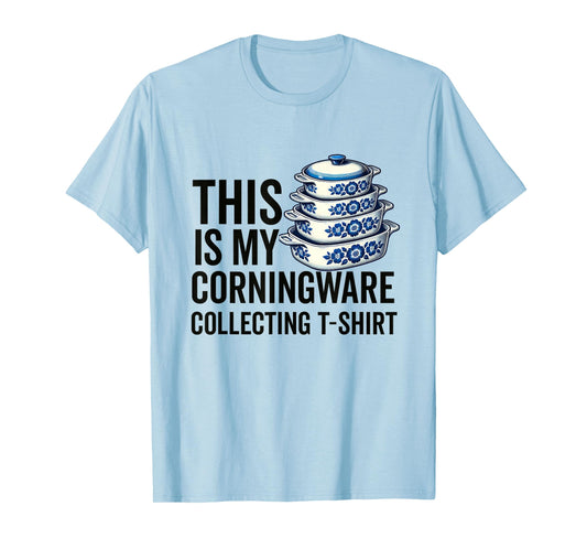 Corning ware Vintage Kitchen Casserole Pyroceram Cookware T-Shirt