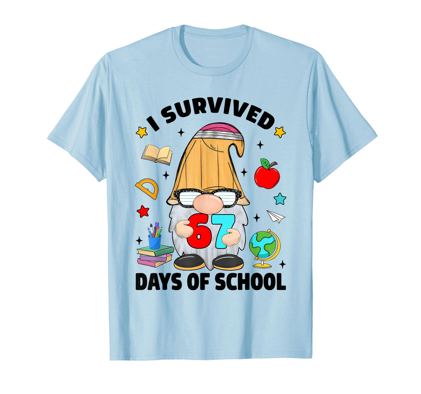 I Survived 67 Days of School Funny Gnome Six Seven Teacher T-Shirt