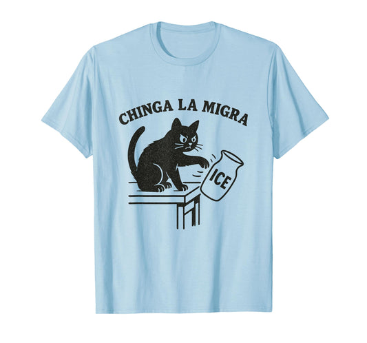 Chinga La Migra Funny Cat T-Shirt