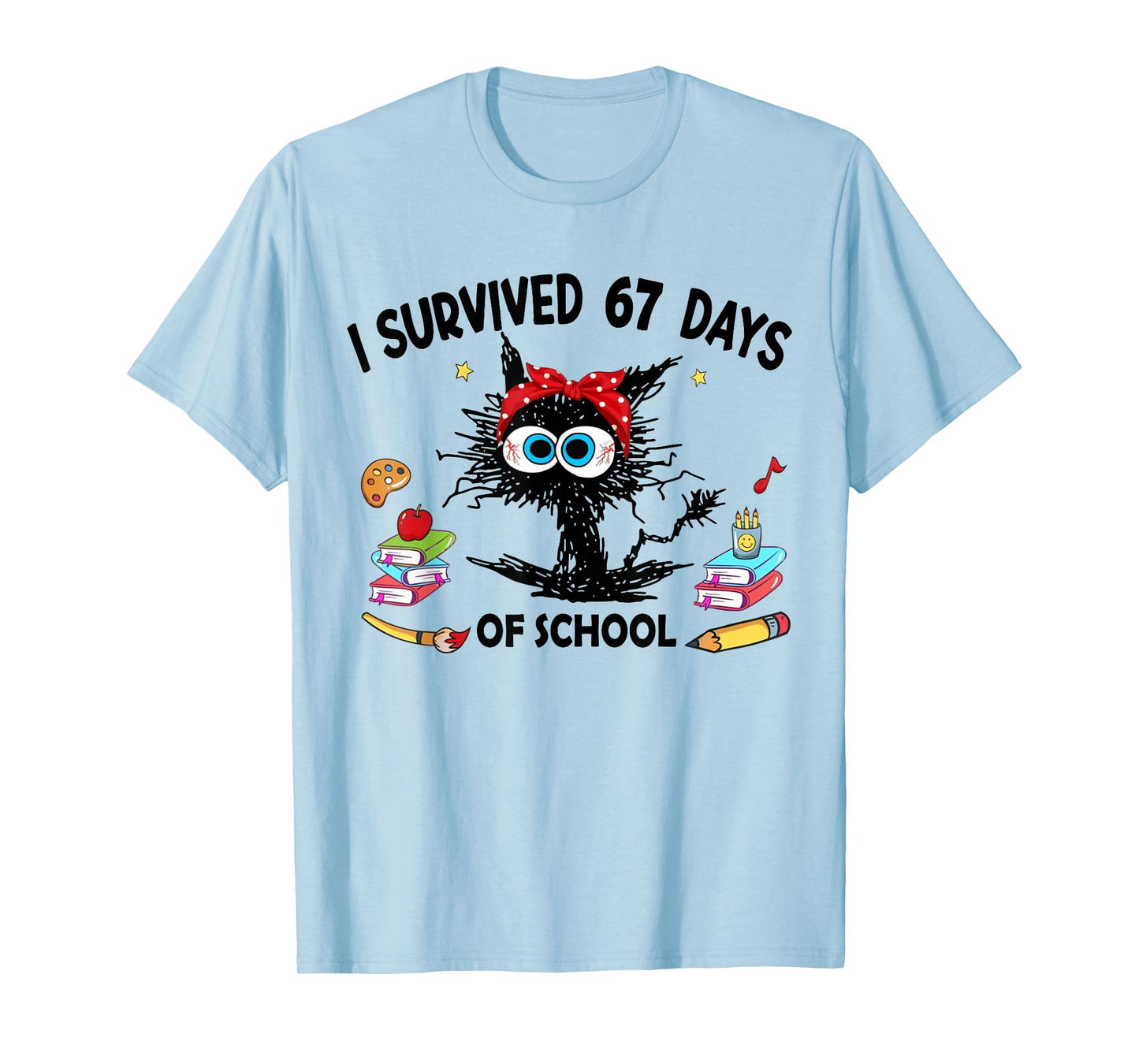I Survived 67 Days of School Funny Cat Teacher 67 Meme T-Shirt