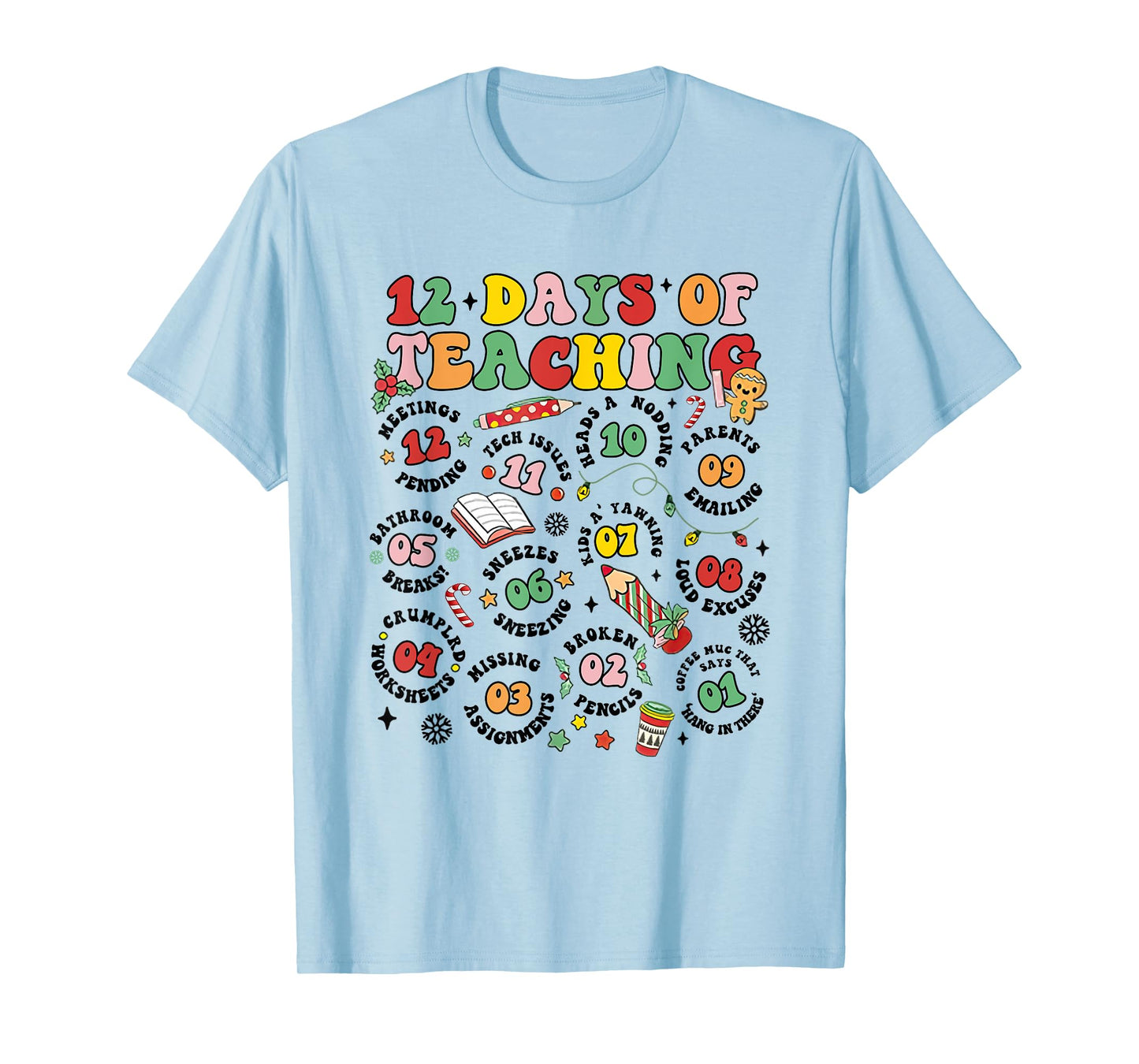 12 Days Of Teaching Groovy Christmas New Teacher Xmas Party T-Shirt