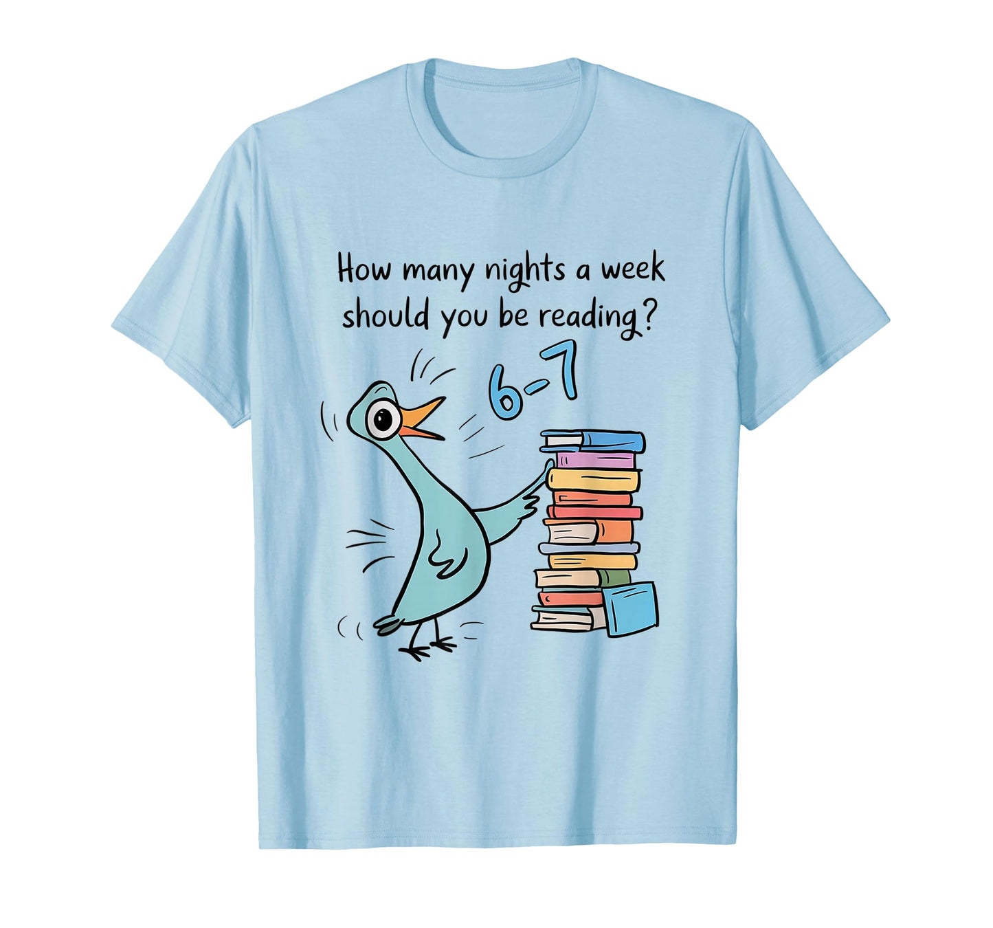 How Many Nights A Week Should You Be Reading 67 Meme Teacher T-Shirt