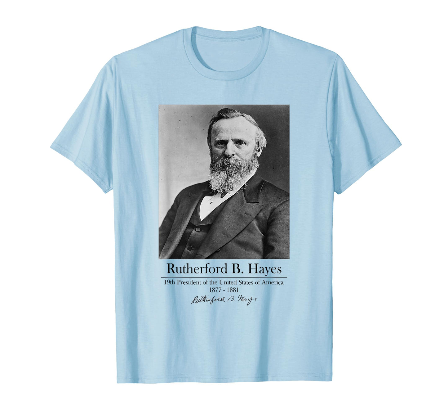 Rutherford B. Hayes Portrait - 19th U.S. President T-Shirt