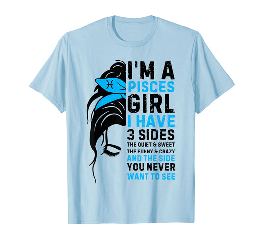 Pisces Girl Birthday Pisces Zodiac Sign Messy Bun Funny T-Shirt
