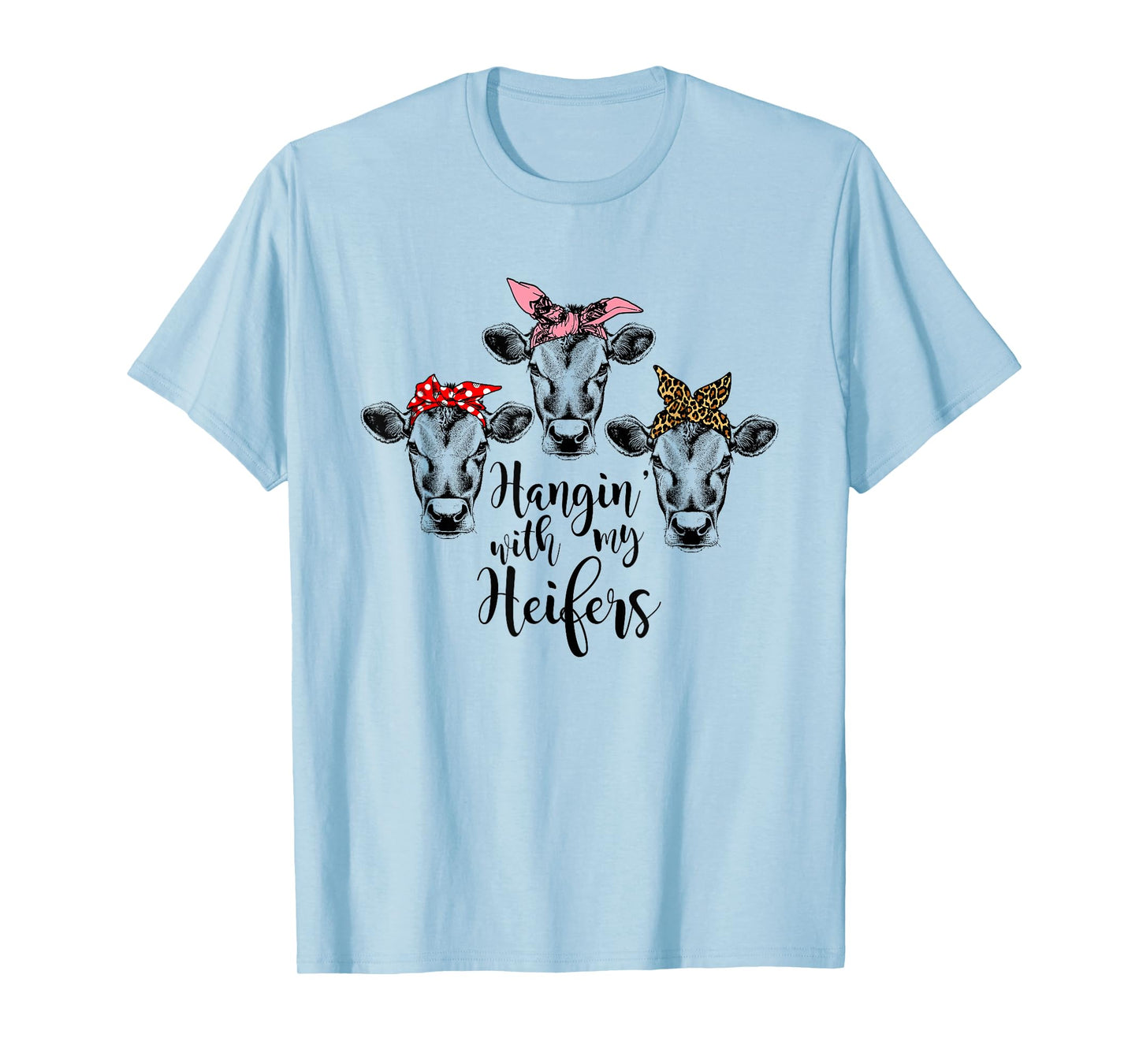 Cute Women's Hanging With My Heifers Bandana T-Shirt T-Shirt