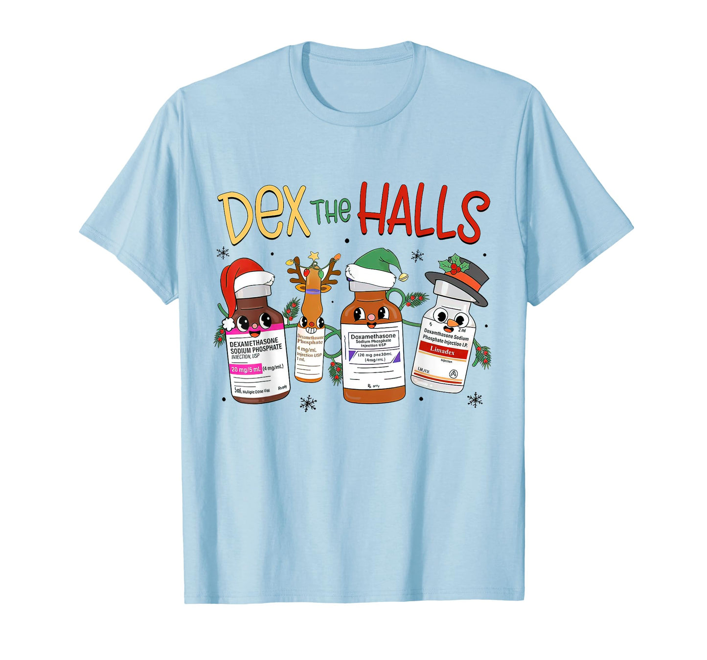 Christmas ICU, Dex The Halls Dexamethasone, Emergency Doctor T-Shirt