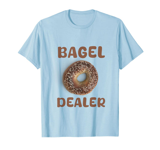 Bagel Dealer Funny Bagel Lover Gifts Men Women Baking Baker T-Shirt