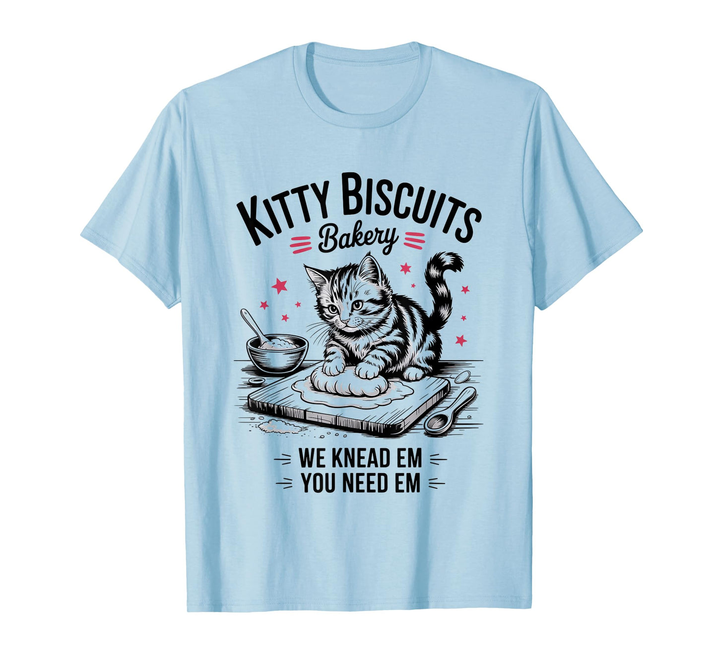 Cute Kitty Biscuits Bakery Funny Cat Lovers Baking Humor T-Shirt