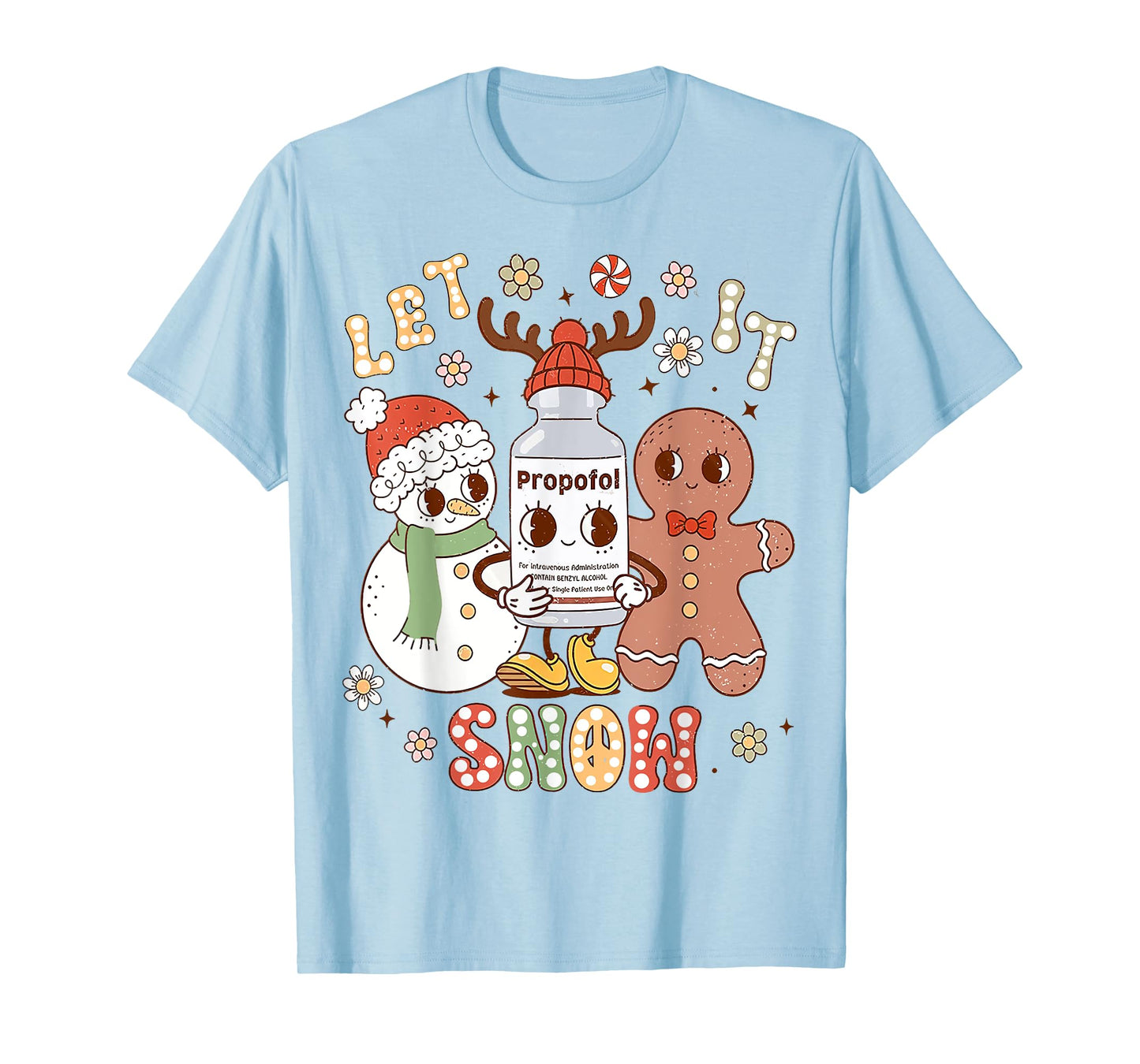 Christmas ICU Nurse, Let It Xmas Snow Propofol Christmas T-Shirt