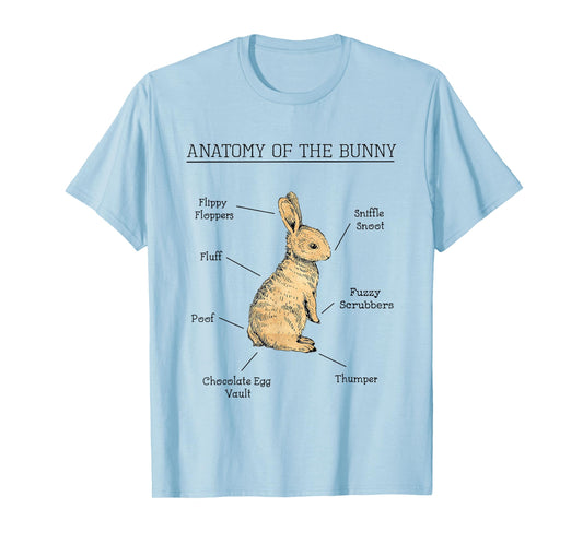 Anatomy Of The Bunny Cute Animal Love Rabbit Easter Funny T-Shirt