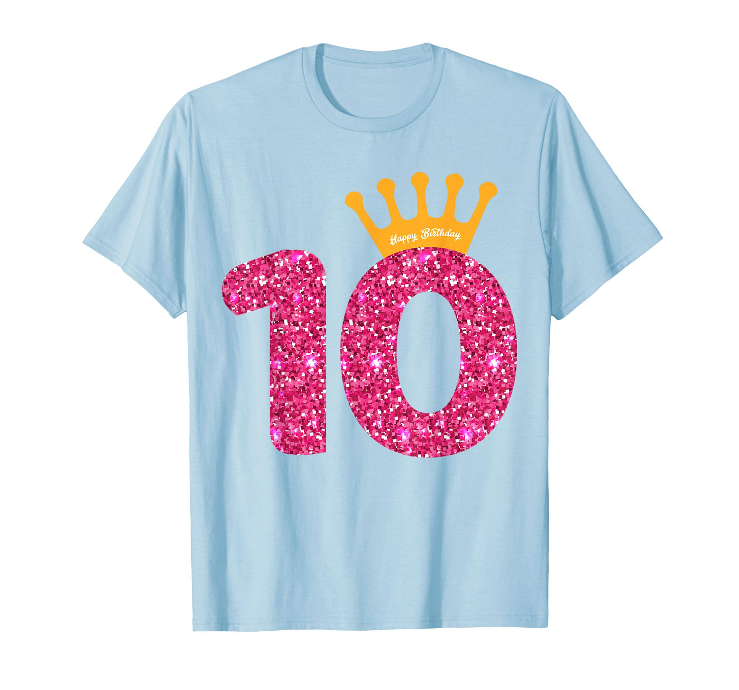 Happy Birthday Girls 10th Party 10 Years Old Bday T-Shirt