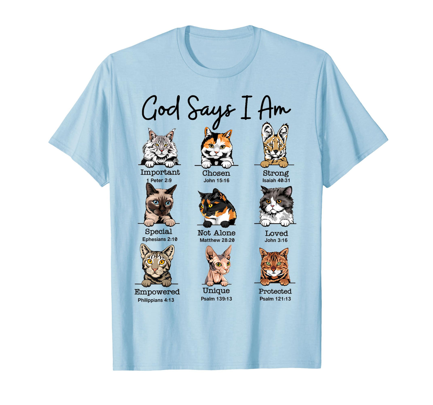 God Says I Am Cat Funny Cats Lover Bible Verse Christian T-Shirt for Men Women Kids
