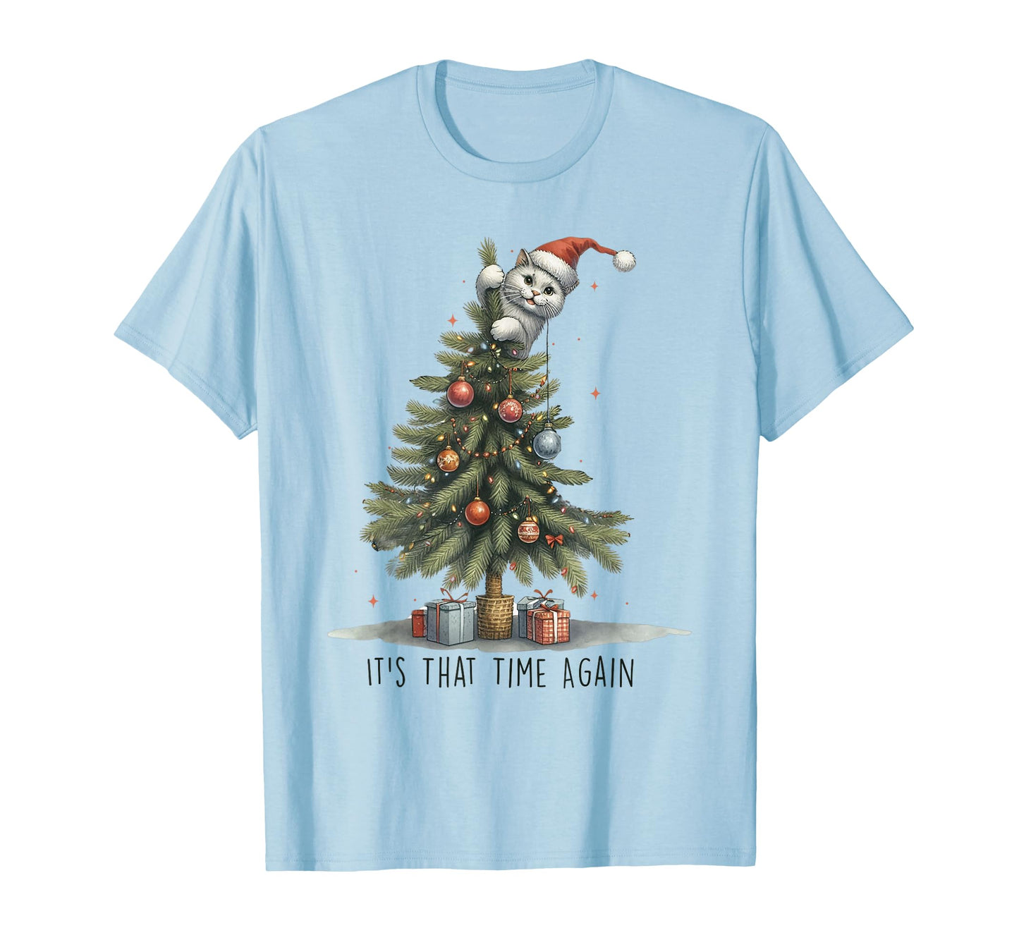 It's That Time Again Funny Cat Christmas Tree T-Shirt