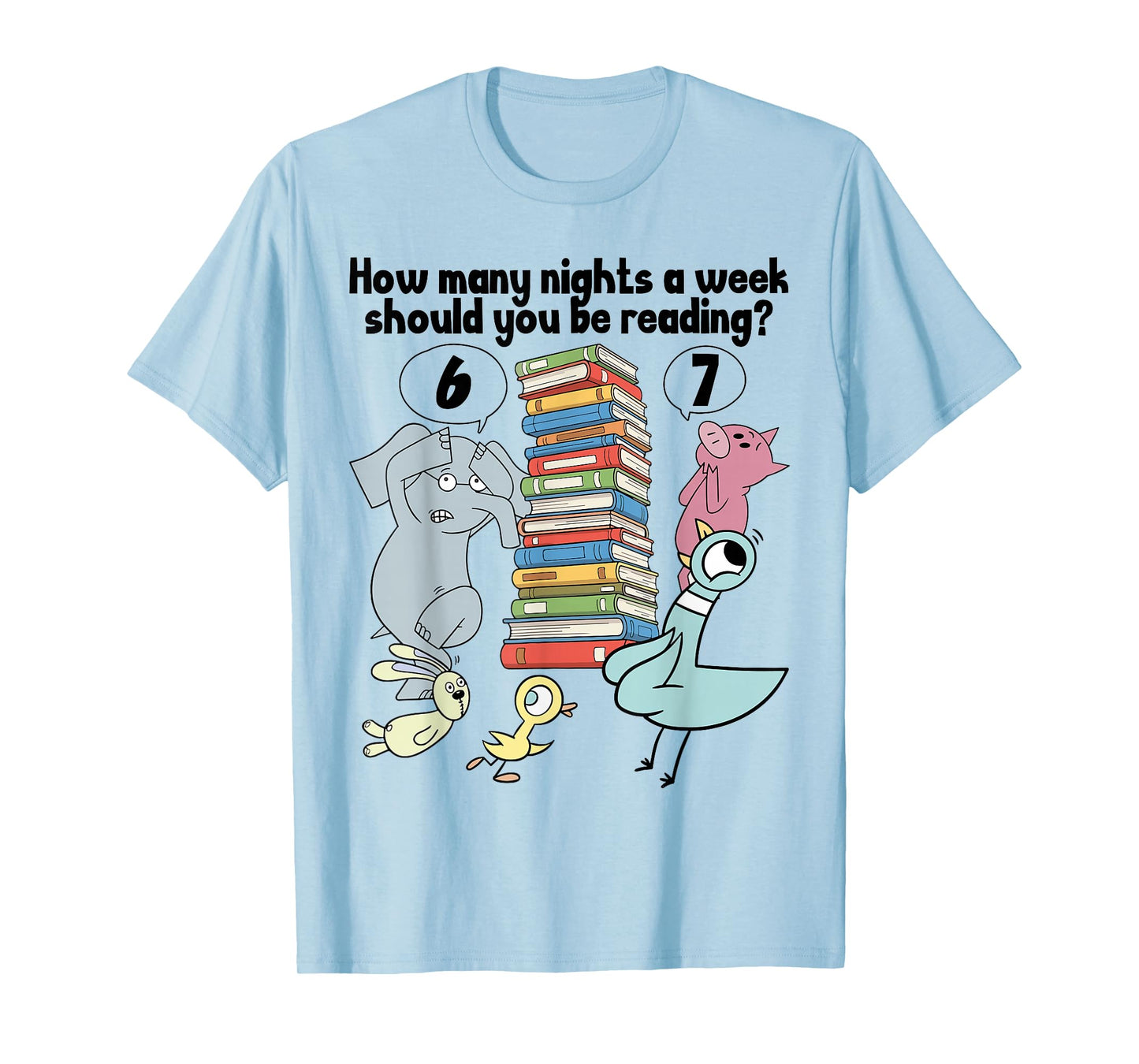 How Many Nights a Week Should You be Reading? 6–7 T-Shirt