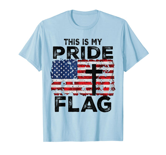 This is My Pride Flag Jesus Cross USA American 4th of July T-Shirt