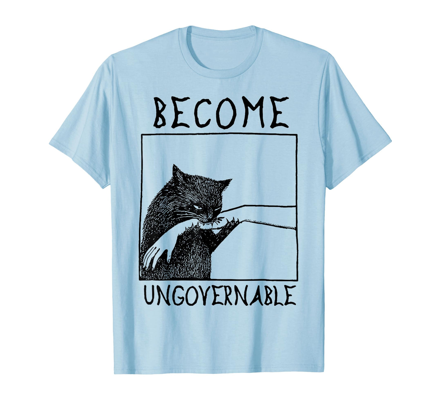 Become Ungovernable - Black Cat Biting Hand Funny Meme T-Shirt