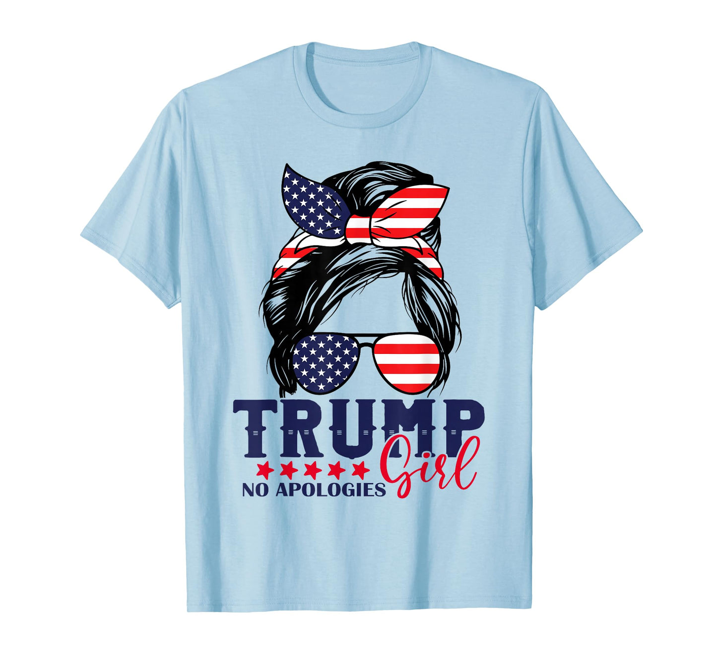 Trump Girl No Apologies Messy Bun Trump 2024 American Flag T-Shirt