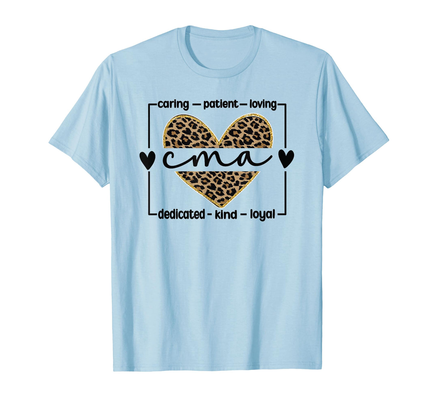CMA Certified Medical Assistant T-Shirt