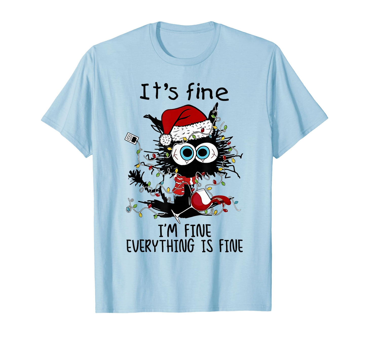 I'm Fine This Is Fine Everything Is Fine Black Cat Christmas T-Shirt
