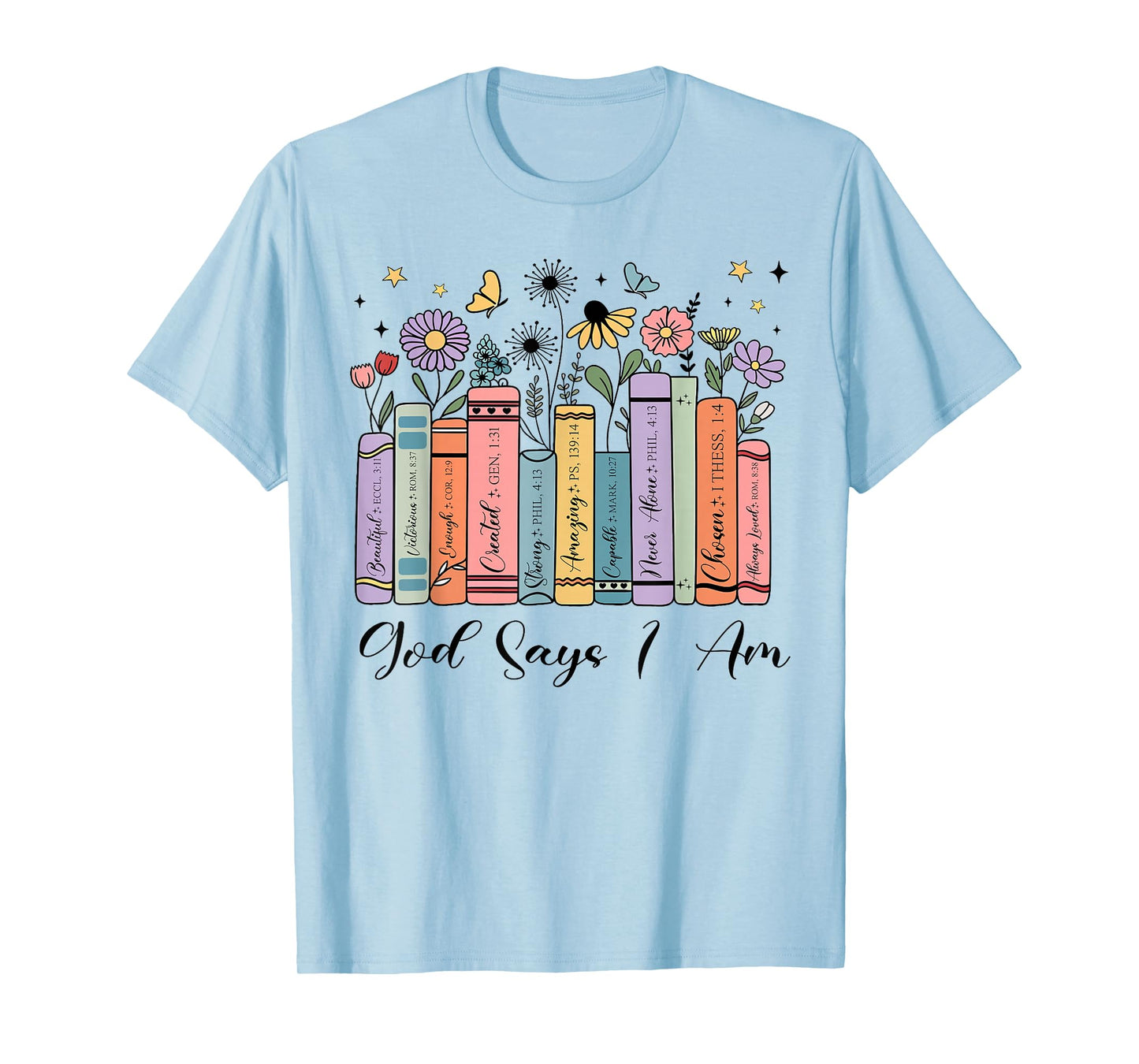 God Says I Am Floral Book Cute Christian Girl Teen Religious T-Shirt