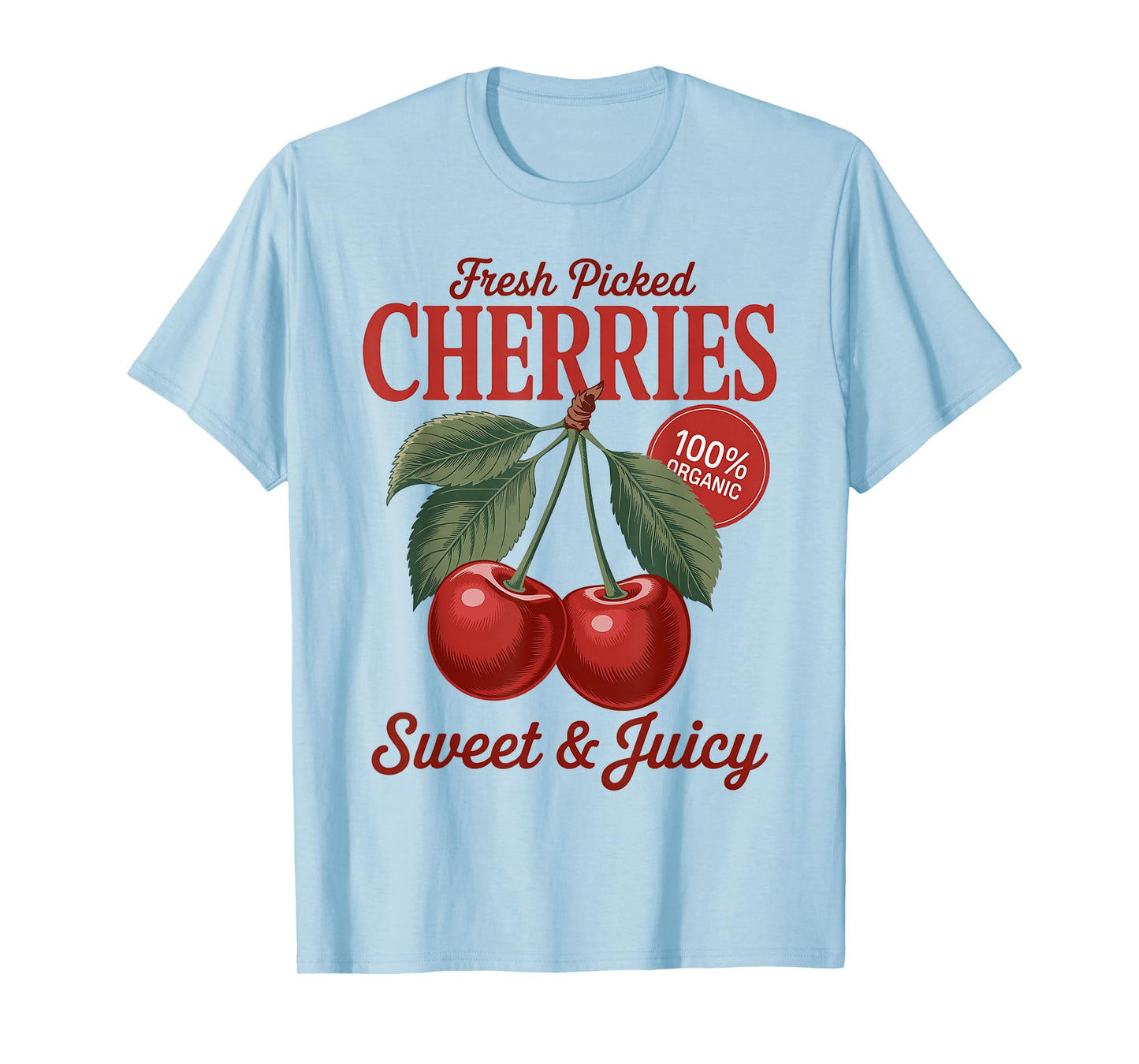 Cherry Farmer's Market Fresh Picked Cherries Cherry Lover T-Shirt