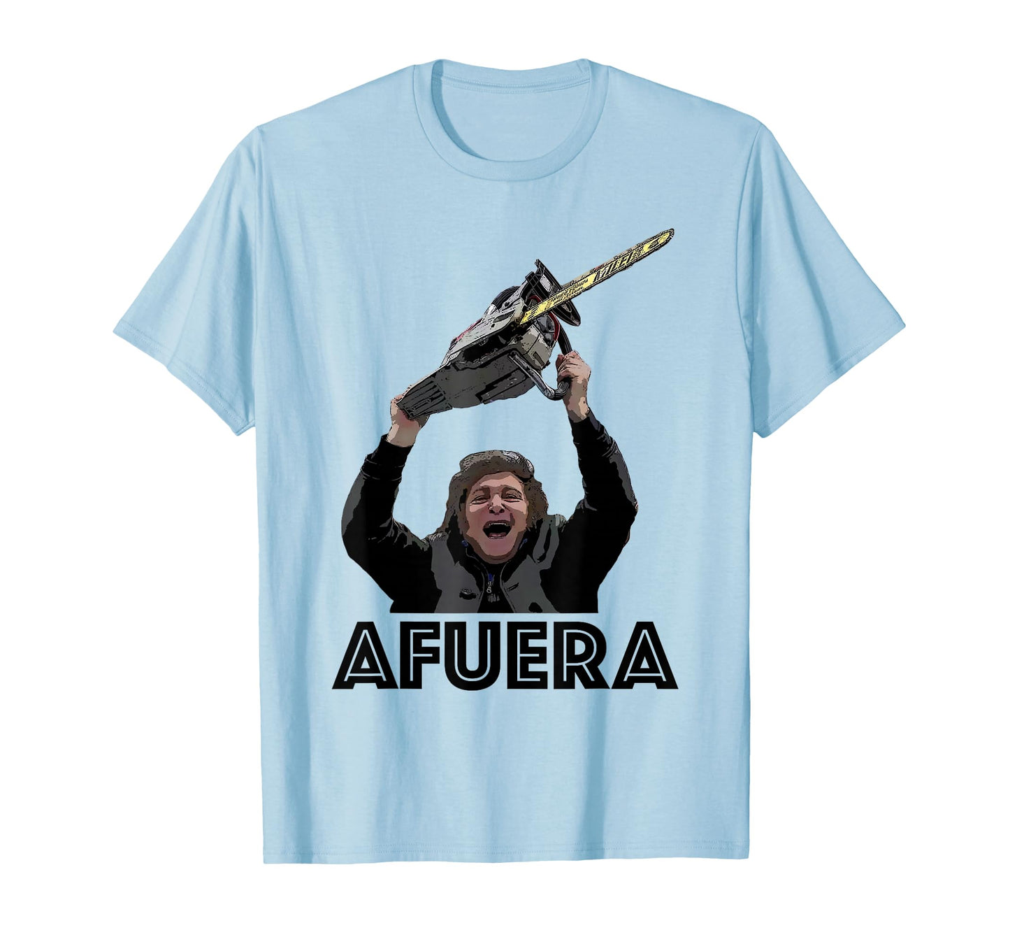 President Milei AFUERA T-Shirt