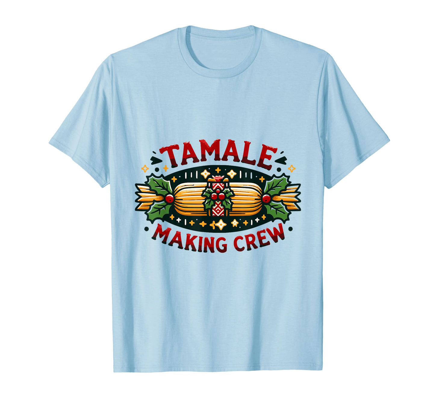 Christmas Tamale Making Crew Team Cooking Family Matching T-Shirt