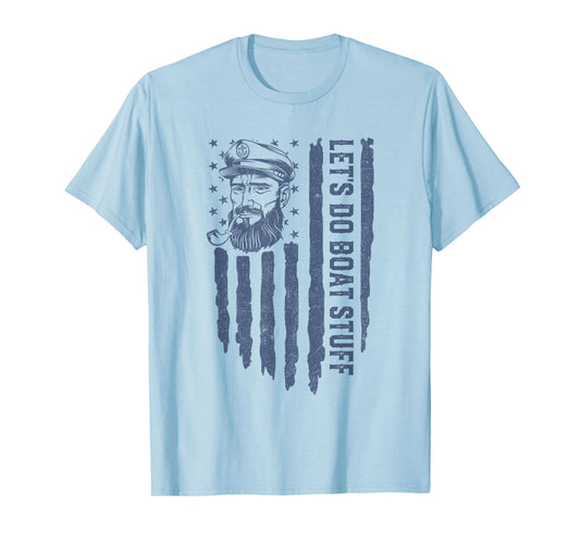 Let's Do Boat Stuff American Flag Pontoon Boating Captain T-Shirt