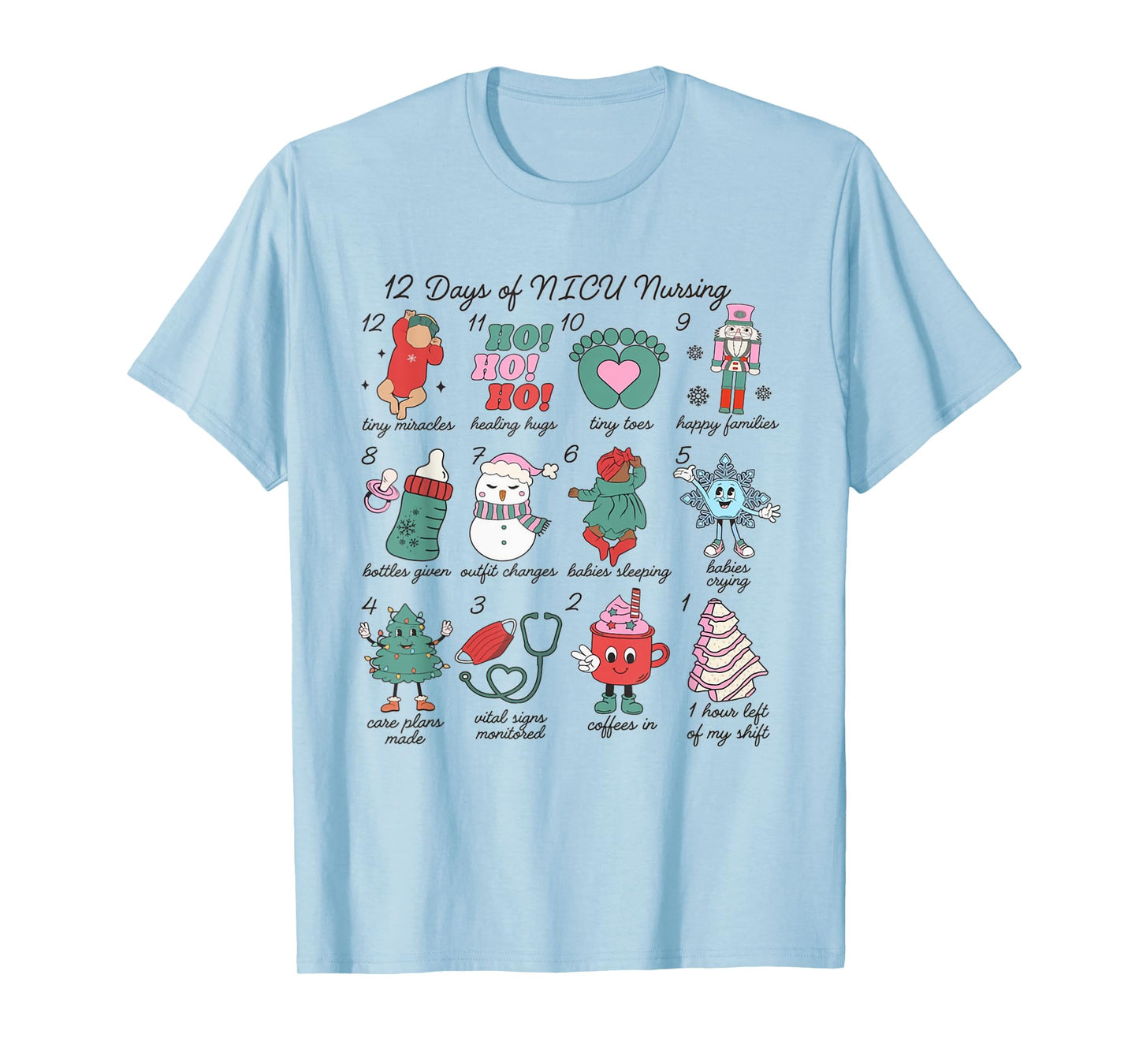 12 Days of NICU Nursing Christmas Neonatal Intensive Care T-Shirt