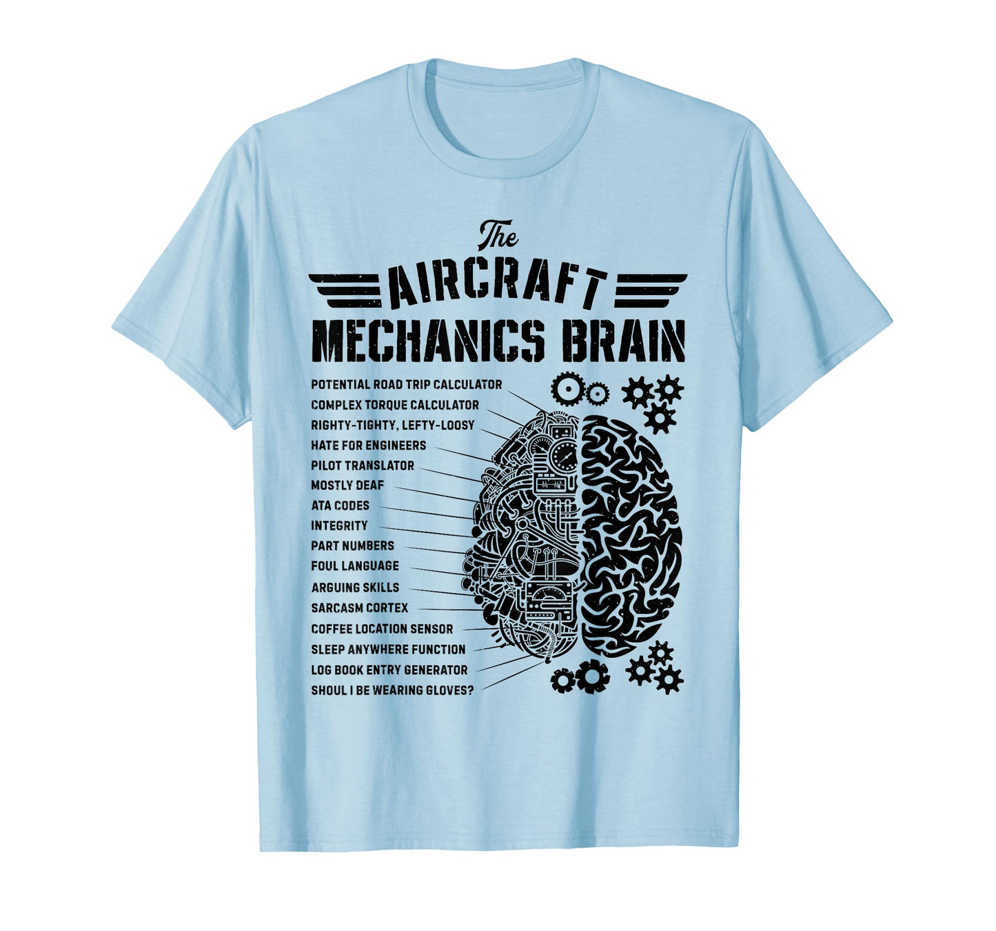 Aircraft Mechanics Brain Funny Aviation Technician Gifts Men T-Shirt
