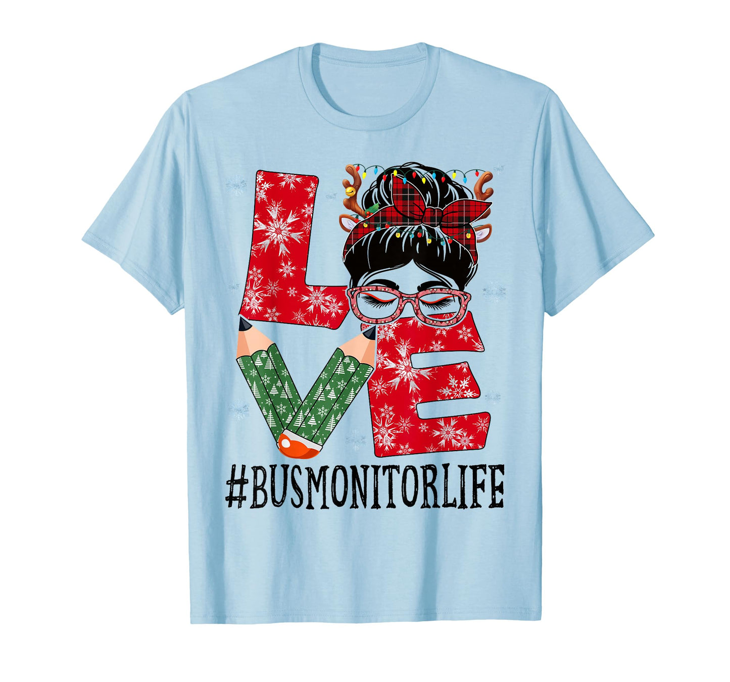 Bus Monitor Love Christmas Messy Bun Reindeer Buffalo Xmas T-Shirt