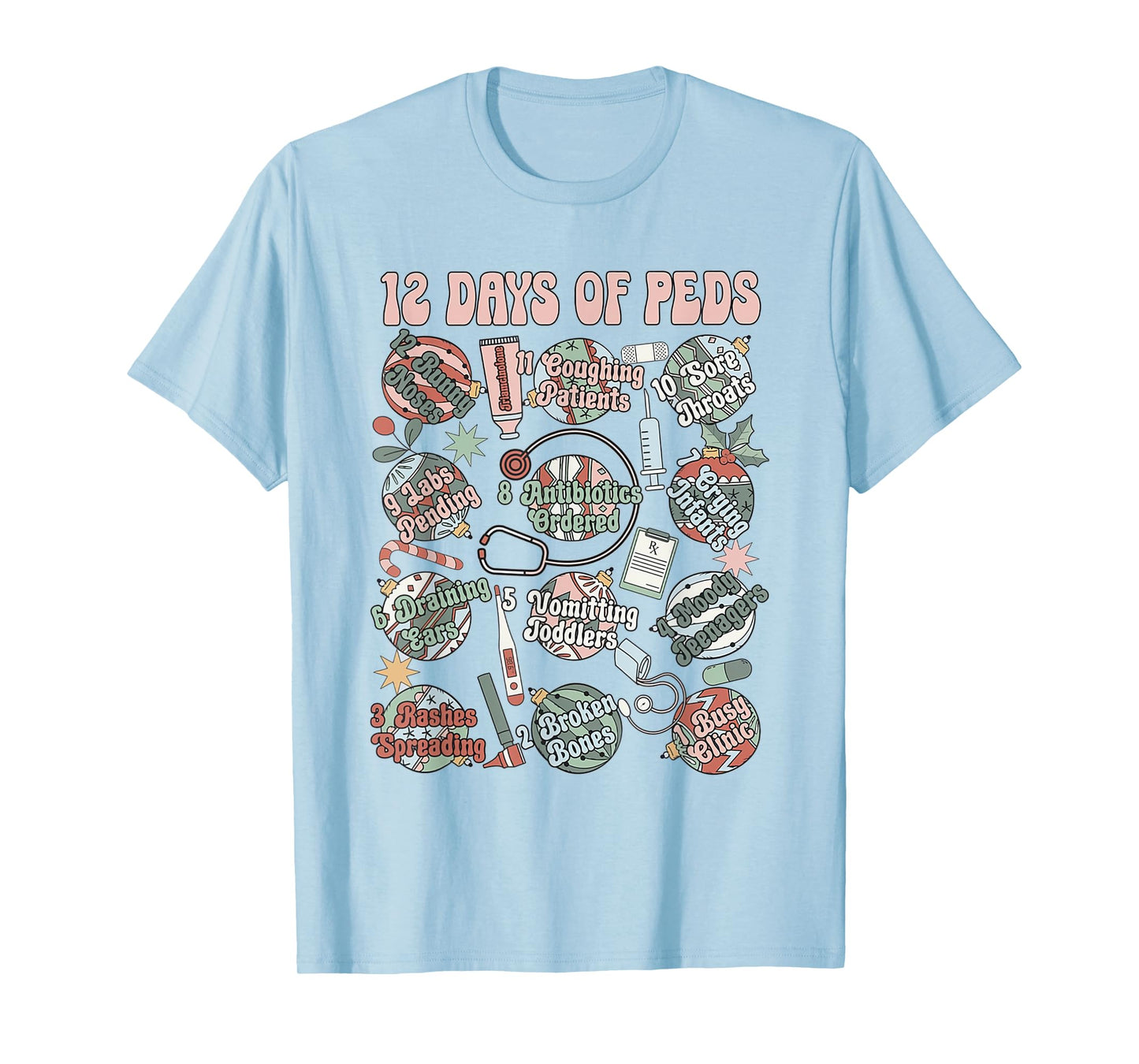 12 Days Of Peds Nurse Christmas Pediatrics Clinic Staff T-Shirt