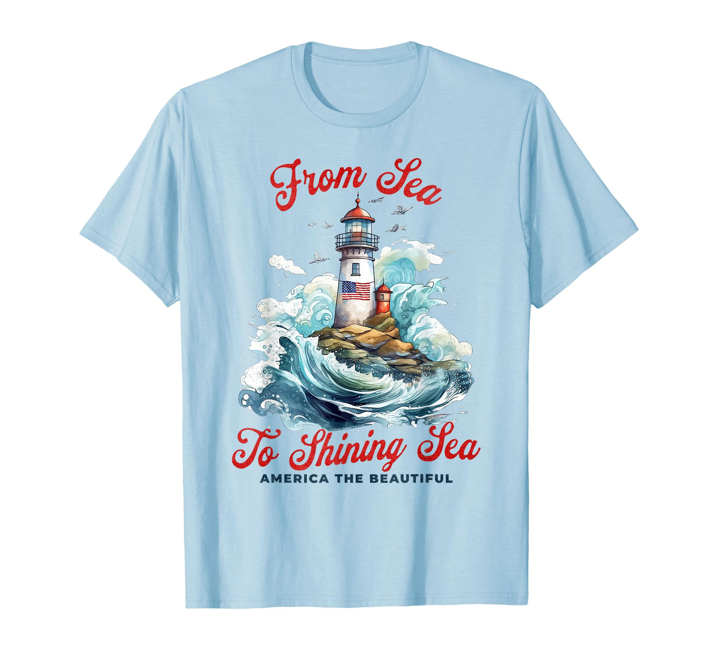 Patriotic from Sea to Shining Sea Lighthouse 4th of July T-Shirt