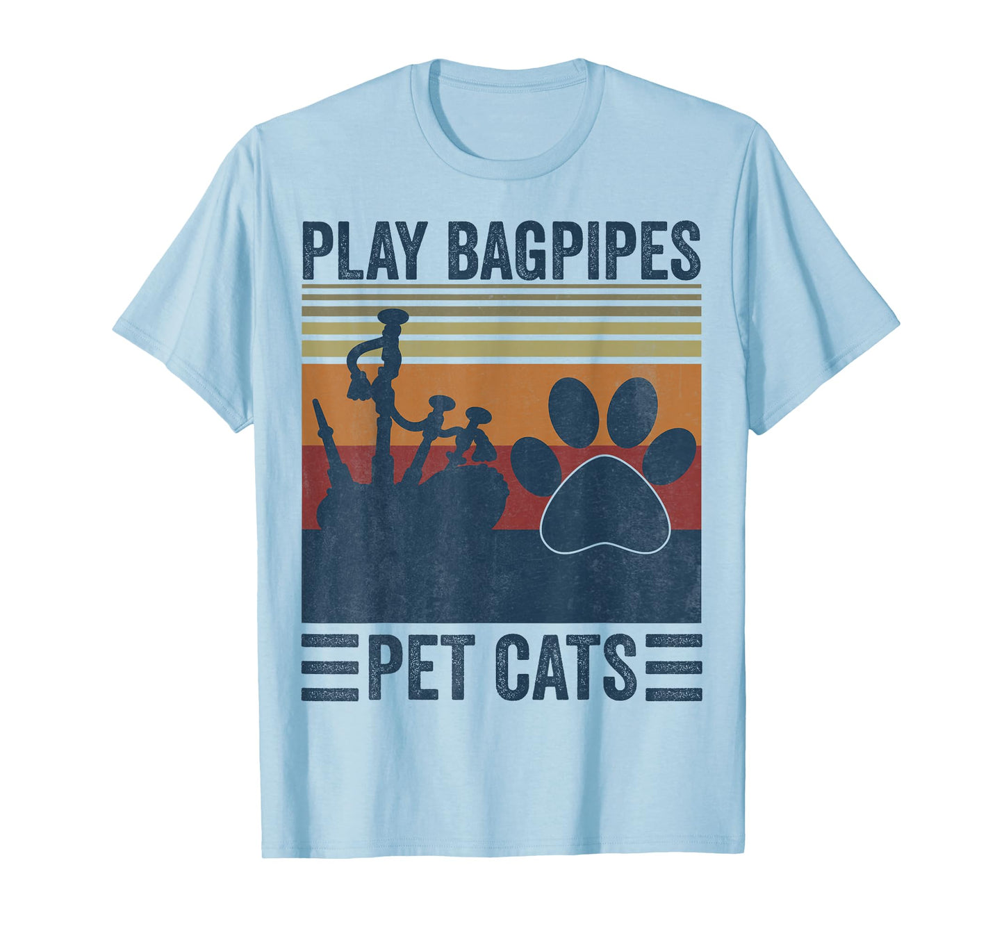Funny Cat lover and Bagpipe Player - Pet Cats Play Bagpipes T-Shirt