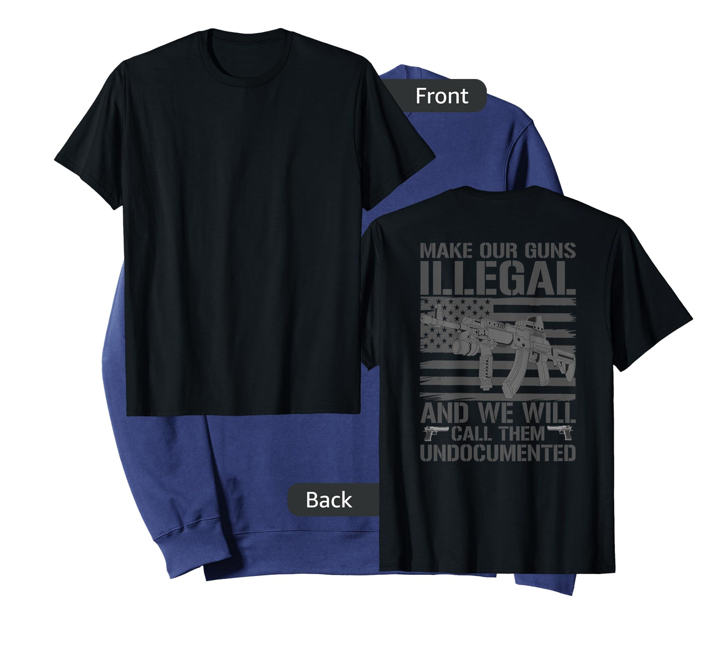 Funny Gun Owner 2nd Amendment Humor Saying (on back) T-Shirt