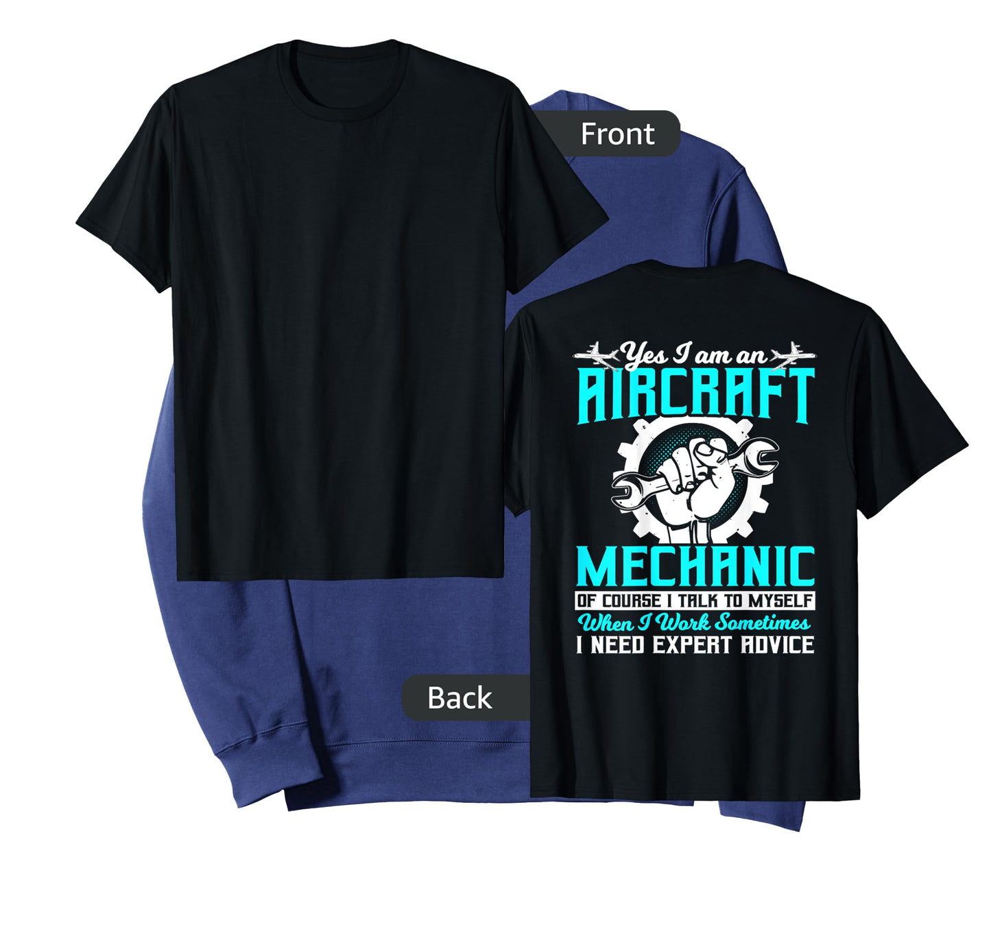 Airplane Mechanic Gift Design On Back Of Clothing T-Shirt