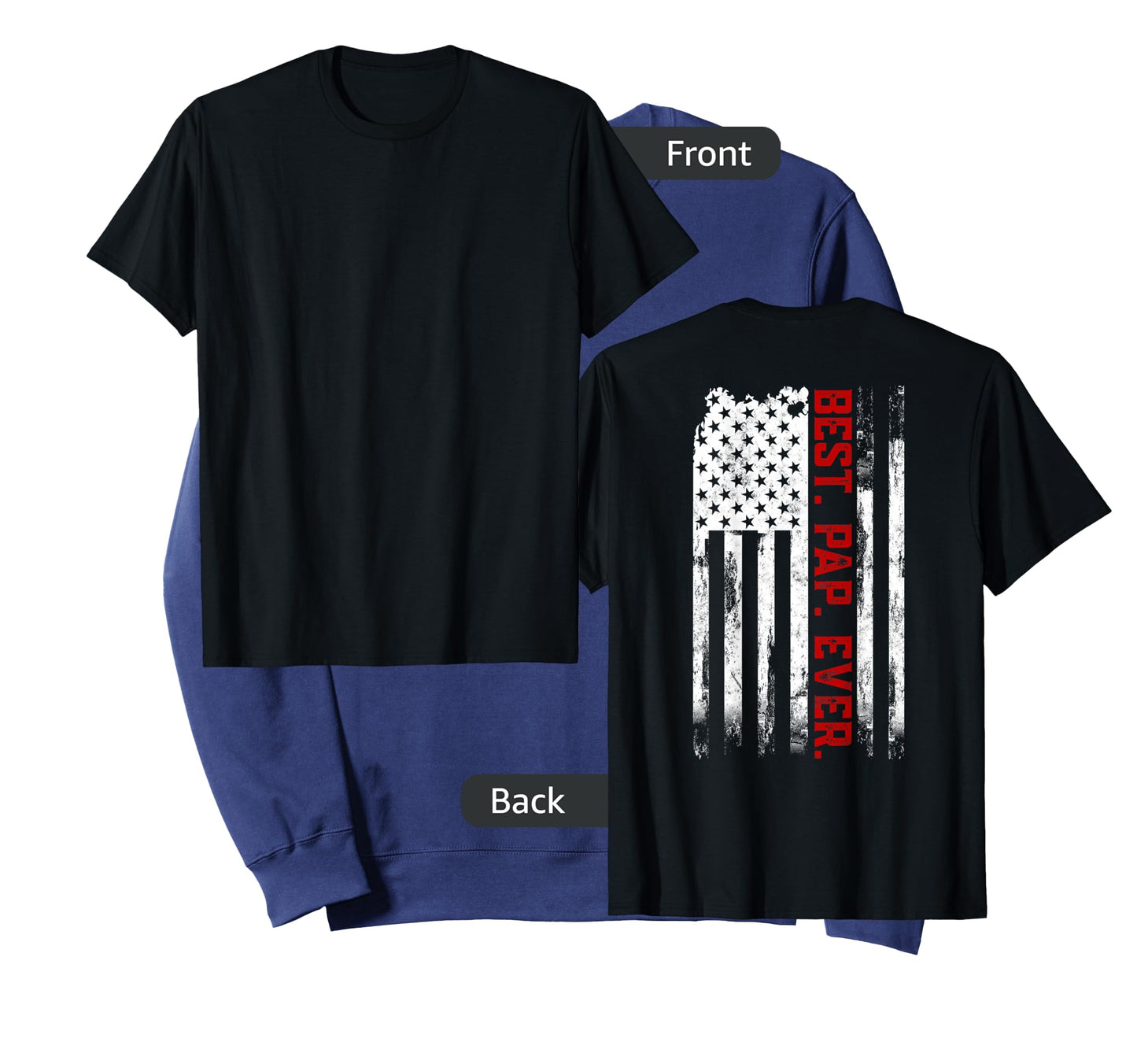 Best Pap Ever American USA Flag Pap Pap T-Shirt