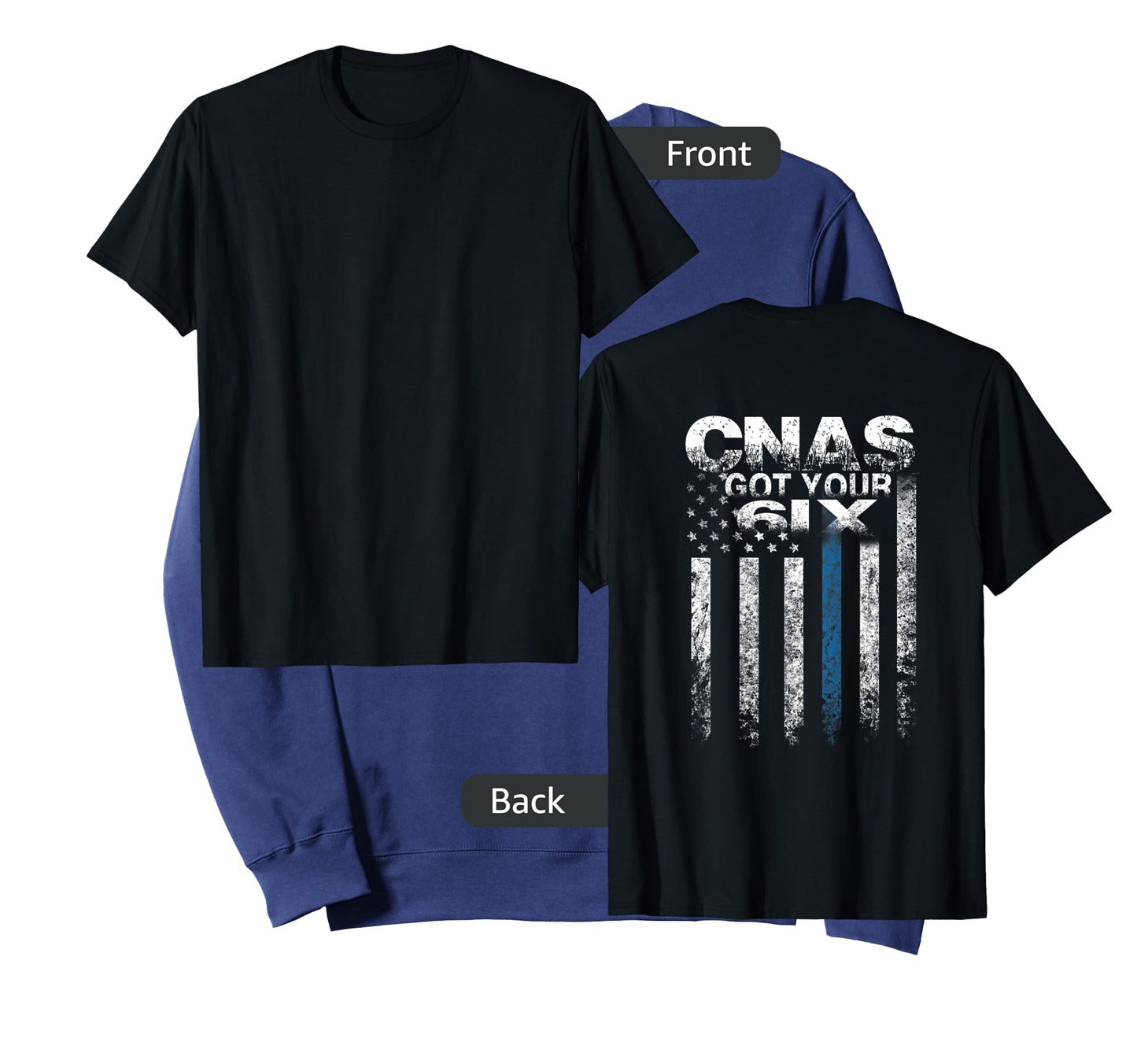 CNA Got Your Six Funny Nursing CNA T shirts Nurse tee T-Shirt