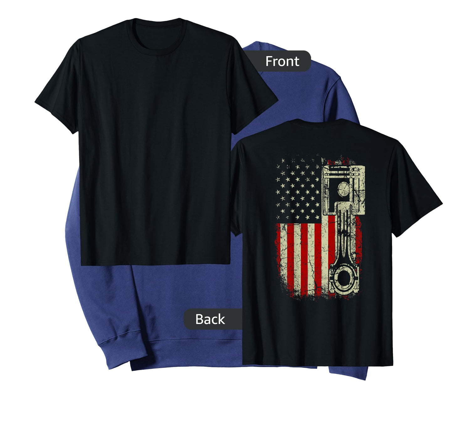 American Flag Piston Muscle Car Patriotic Vintage on back T-Shirt