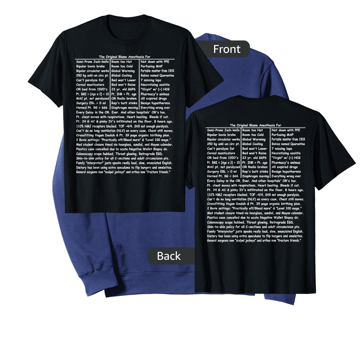 The Original Blame Anesthesia T-Shirt