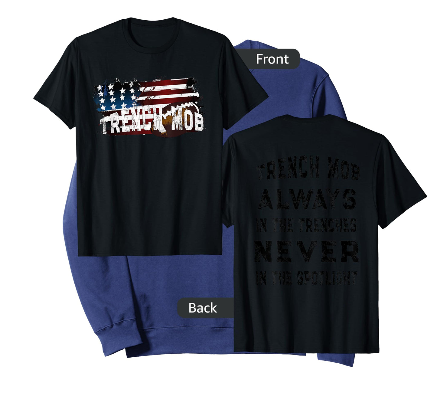 Trench Mob - Football Lineman T-Shirt T-Shirt